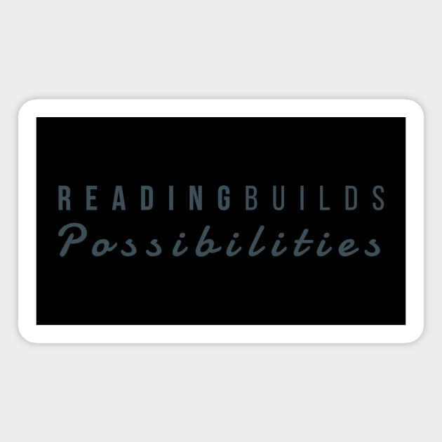 Reading Builds Possibilities Magnet by little osaka shop